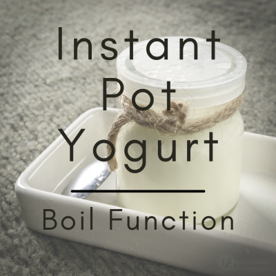 IP yogurt boil